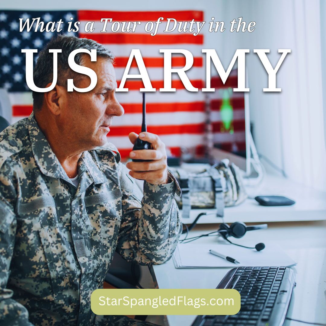 What is a Tour of Duty in the US Army